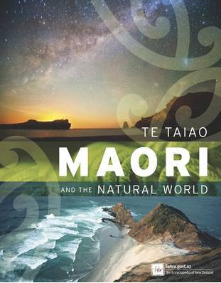 Te Taiao: Maori and the Natural World